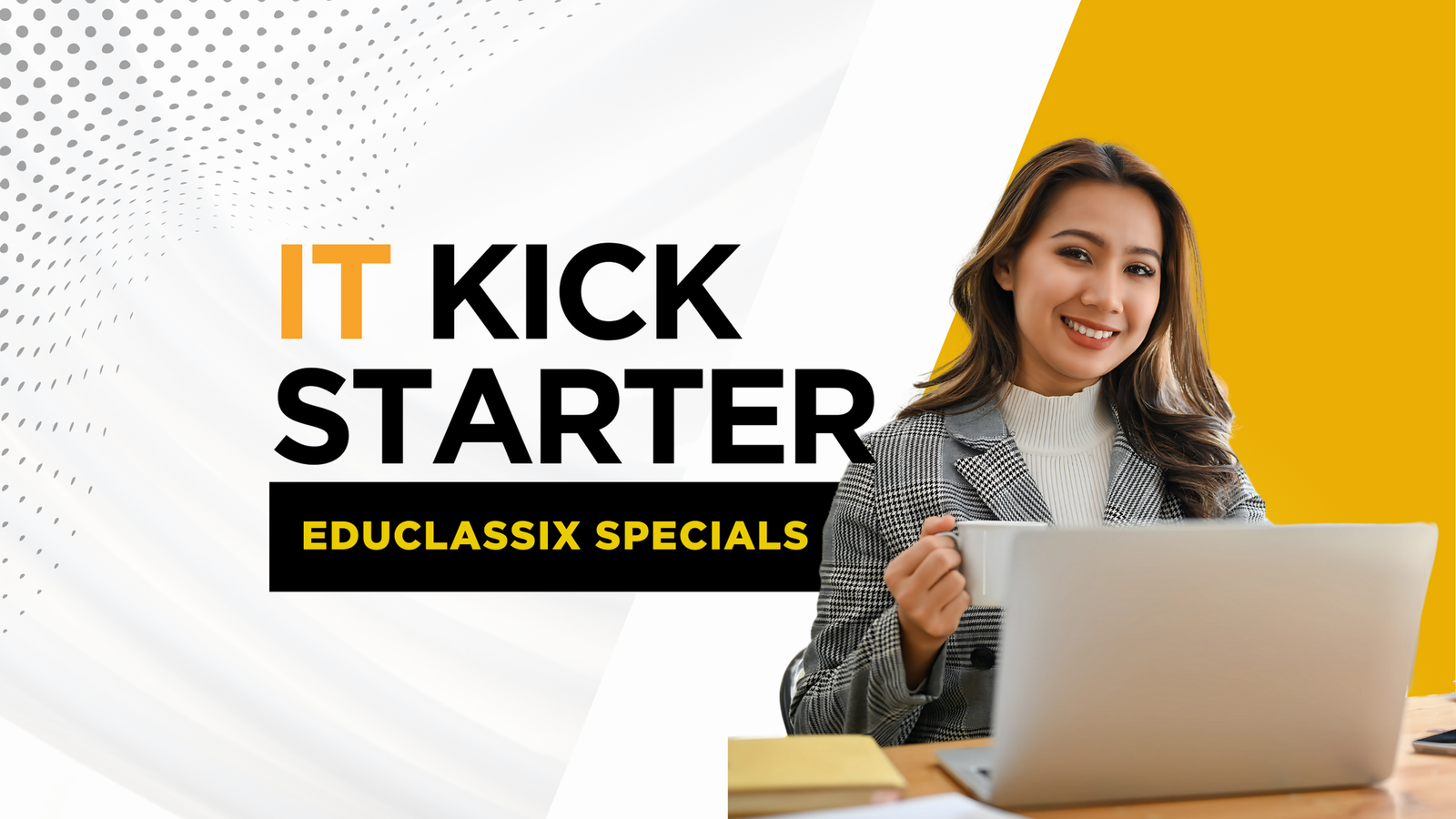 IT CAREER KICKSTART